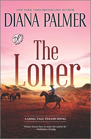 Palmer, Diana. The Loner. Harlequin Books, 2023.