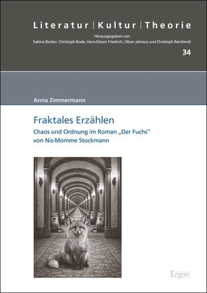 Zimmermann. Fraktales Erzählen - Chaos und Ordnung im Roman "Der Fuchs" von Nis-Momme Stockmann. Nomos Verlags GmbH, 2026.