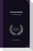 Waverly Novels: The Fortunes of Nigel