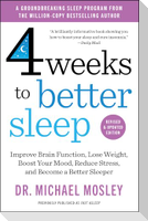 4 Weeks to Better Sleep