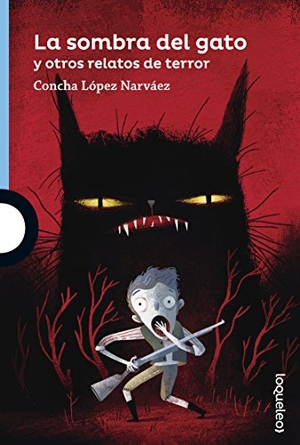 López Narváez, Concha. La sombra del gato y otros relatos de terror. Santillana Educación, S.L., 2016.