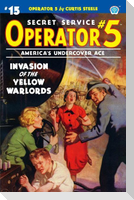 Operator 5 #15: Invasion of the Yellow Warlords