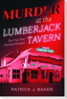 Murder at the Lumberjack Tavern