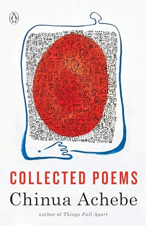 Achebe, Chinua. Collected Poems. Penguin Random House LLC, 2004.