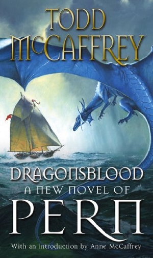 Mccaffrey, Todd. Dragonsblood. Penguin Random House UK, 2006.