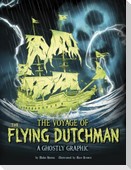 The Voyage of the Flying Dutchman