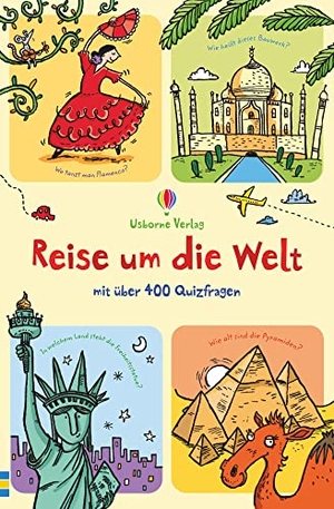 Tudhope, Simon / Kirsteen Robson. Reise um die Welt - mit über 400 Quizfragen. Usborne Verlag, 2019.