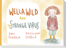 Wella Wild and the Strange Virus
