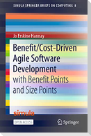 Benefit/Cost-Driven Software Development