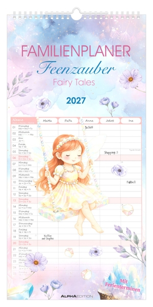 Neumann Verlage GmbH & Co KG (Hrsg.). Familienplaner Feenzauber 2027 - Familienkalender 22x45 cm mit 5 Spalten, zauberhaften Feenmotiven, Schulferien & Stundenplänen, ideal für Familien mit Kindern. ALPHA EDITION GmbH, 2026.
