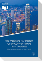 The Palgrave Handbook of Unconventional Risk Transfer