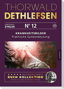 Krankheitsbilder - Praktische Symboldeutung