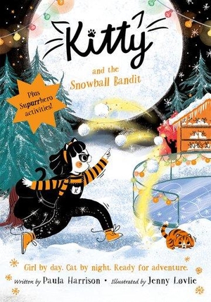 Harrison, Paula. Kitty and the Snowball Bandit. Oxford University Press, 2023.