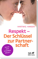 Respekt - Der Schlüssel zur Partnerschaft