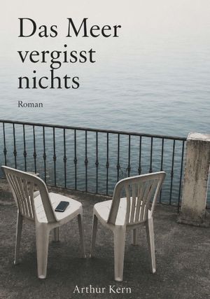 Kern, Arthur. Das Meer vergisst nichts. Buchschmiede, 2026.