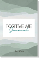 Positive Me Journal