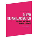 Queer Defamiliarisation