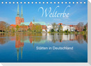 Welterbe - Stätten in Deutschland (Tischkalender 2023 DIN A5 quer)