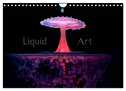 Liquid Art - Magische Momente mit Wassertropfen (Wandkalender 2024 DIN A4 quer), CALVENDO Monatskalender