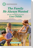 The Family He Always Wanted