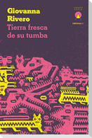 Tierra fresca de su tumba