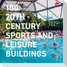 100 20th-Century Sports and Leisure Buildings