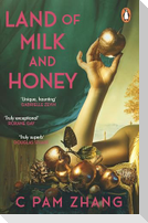 Land of Milk and Honey