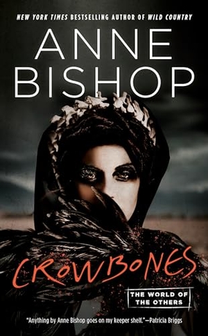 Bishop, Anne. Crowbones. Random House, 2023.
