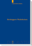 Heideggers Wahrheiten