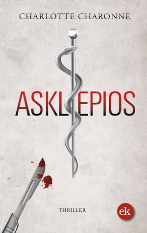 Charonne, Charlotte. Asklepios. edition krimi, 2020.