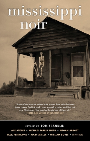 Franklin, Tom (Hrsg.). Mississippi Noir. Blackstone Publishing, 2016.