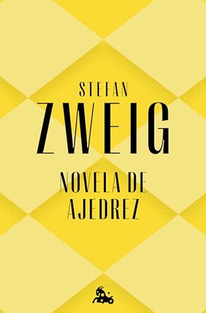 Zweig, Stefan. Novela de Ajedrez - Prólogo de David Fontanals. Planeta Publishing Corp, 2023.