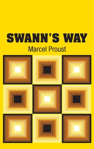 Proust, Marcel. Swann's Way. Simon & Brown, 2018.