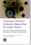 Assessing Continuous Evaluation Approaches for Insider Threats