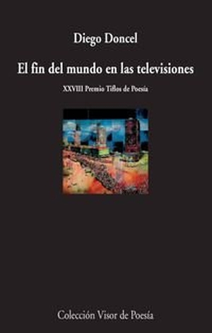 Doncel, Diego. El fin del mundo en las televisiones. Visor libros, S.L., 2015.
