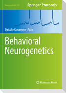 Behavioral Neurogenetics