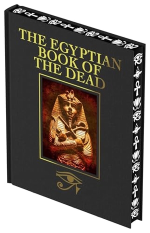 Arcturus Publishing Limited. The Egyptian Book of the Dead - Luxury Full-Color Edition. Arcturus Publishing, 2024.