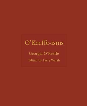O'Keeffe, Georgia. O'Keeffe-isms. Princeton Univers. Press, 2026.