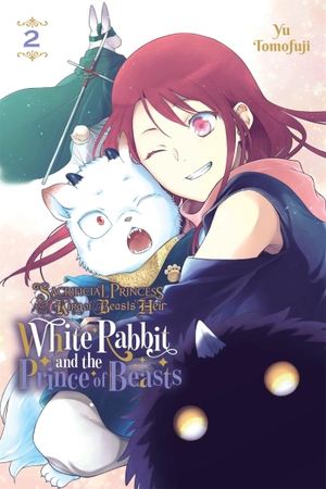 Engel, Taylor / Yu Tomofuji. Sacrificial Princess and the King of Beasts Heir: White Rabbit and the Prince of Beasts, Vol. 2. Little, Brown & Company, 2025.