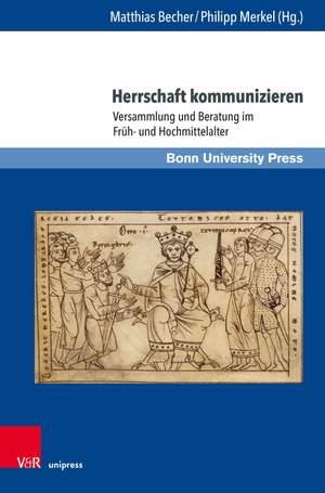 Becher, Matthias / Philipp Merkel (Hrsg.). Herrschaft kommunizieren - Versammlung und Beratung im Früh- und Hochmittelalter. V & R Unipress GmbH, 2026.
