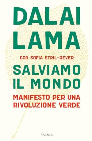 Gyatso Tenzin. Salviamo il mondo. Manifesto per una rivoluzione verde. Garzanti, 2025.