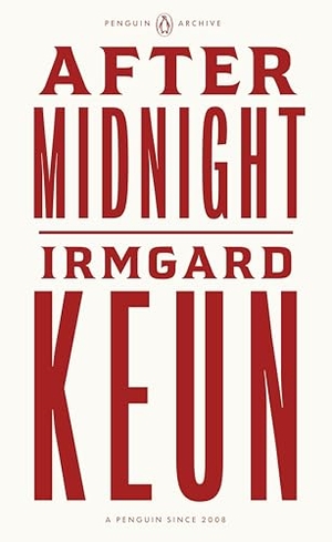 Keun, Irmgard. After Midnight. Penguin Books Ltd (UK), 2025.