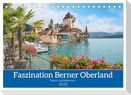 Faszination Berner Oberland 2025 - Thuner- und Brienzersee (Tischkalender 2025 DIN A5 quer), CALVENDO Monatskalender