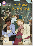 Collins Big Cat -- A Home from Home: Band 17/Diamond