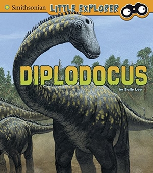 Lee, Sally. Diplodocus. Capstone, 2014.