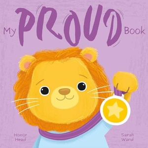 Head, Honor. My Proud Book - A Picture Book on Understanding and Managing Emotions. Arcturus Publishing, 2026.