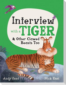 Interview with a Tiger