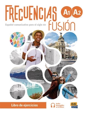 Edinumen, Editorial (Hrsg.). Frecuencias Fusión A1 / A2. Libro de ejercicios - Español communicativo para el siglo XXI / Libro de ejercicios. Hueber Verlag GmbH, 2026.
