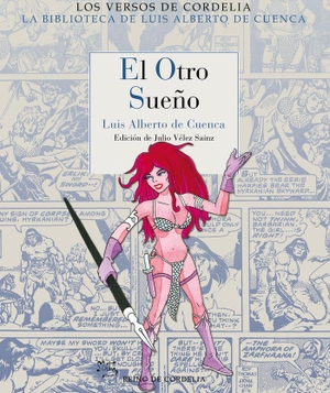 Cuenca, Luis Alberto De. El otro sueño. Reino de Cordelia, 2020.