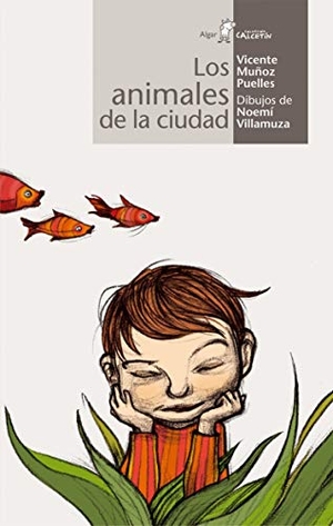 Muñoz Puelles, Vicente. Los animales de la ciudad. Algar libros S.L.U., 2006.